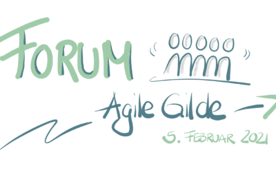 Die Agile Gilde kommt zusammen – Das FORUM